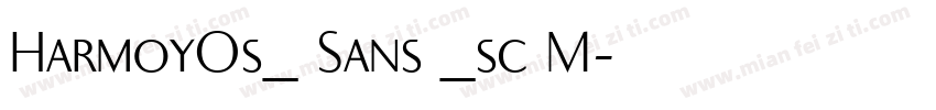 HarmoyOs_ Sans _sc M字体转换